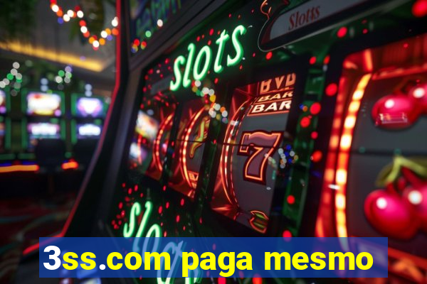 3ss.com paga mesmo